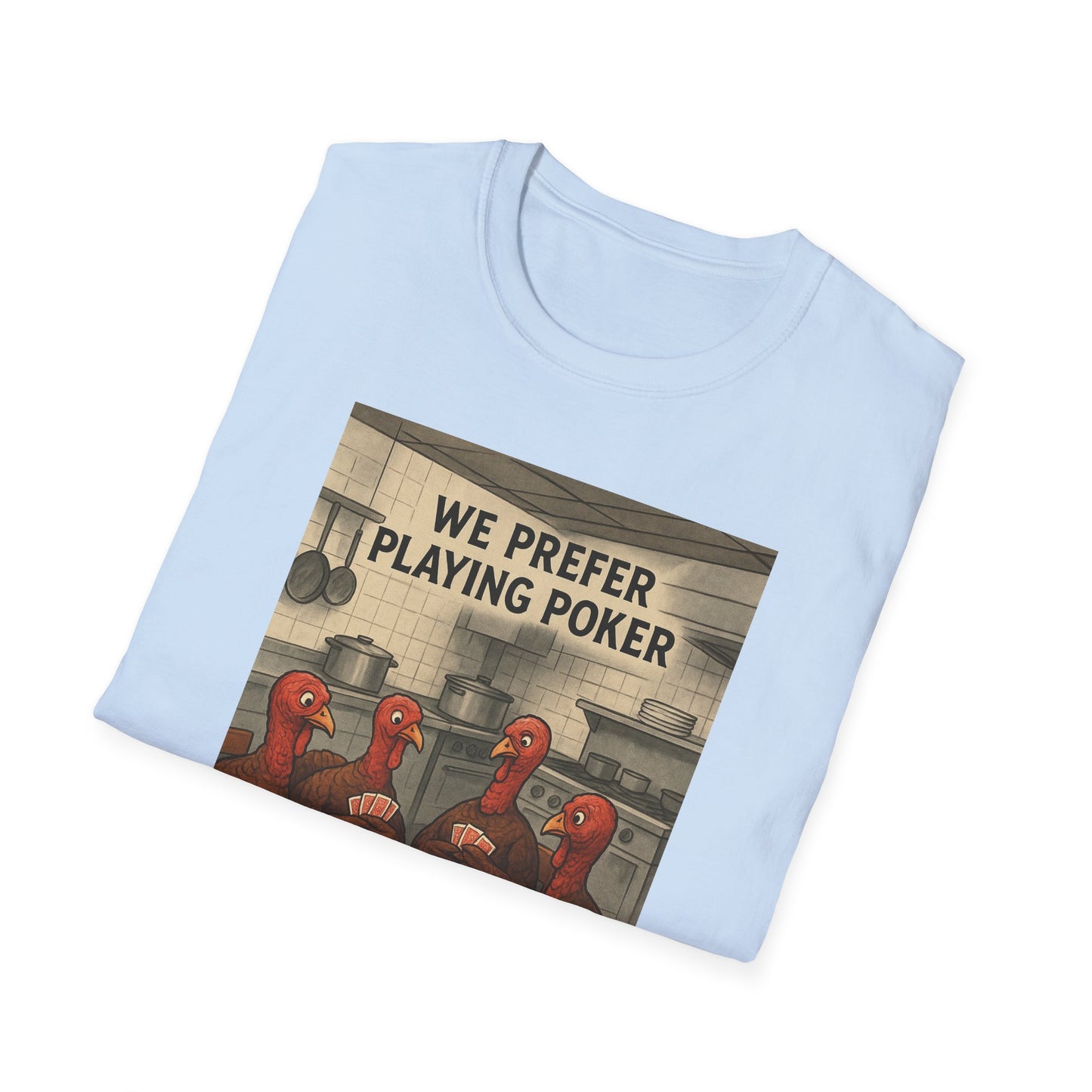 Thanksgiving Poker Playing Turkeys Unisex T-Shirt - Funny Thanksgiving Apparel