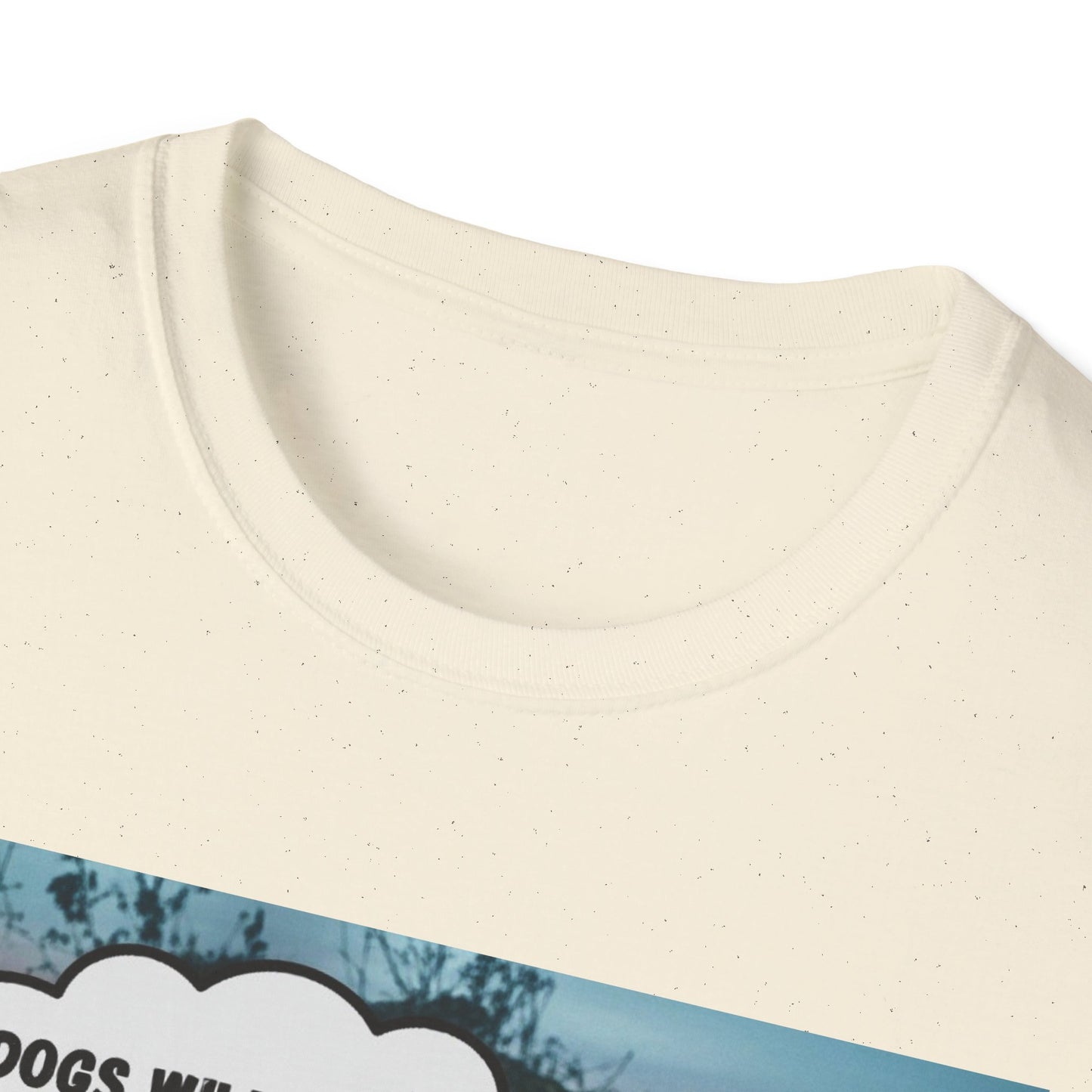 "Dogs will fetch your slippers " - Funny Dog Lover T-Shirt