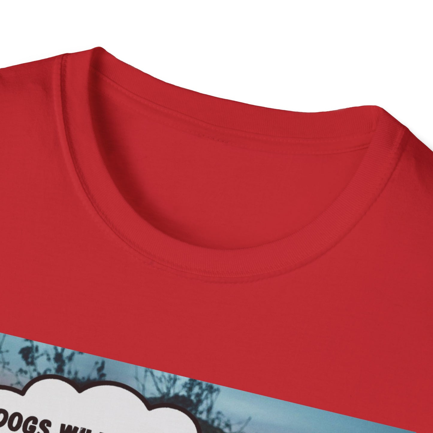 "Dogs will fetch your slippers " - Funny Dog Lover T-Shirt